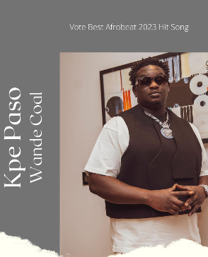 Credivote -best afrobeat 2023 hit song - kpe paso by wande coal